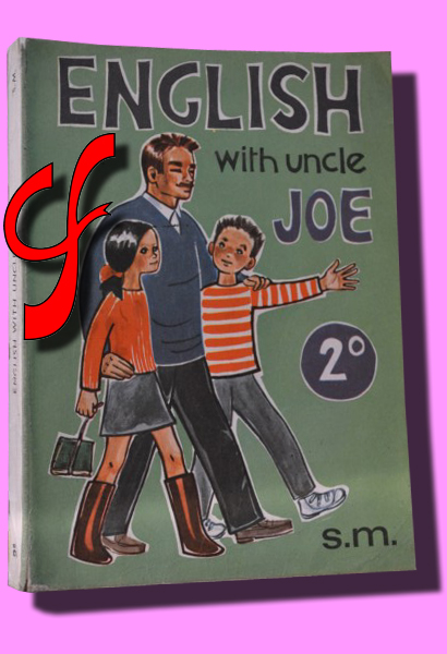 ENGLISH WITH UNCLE JOE. Segundo curso de bachillerato
